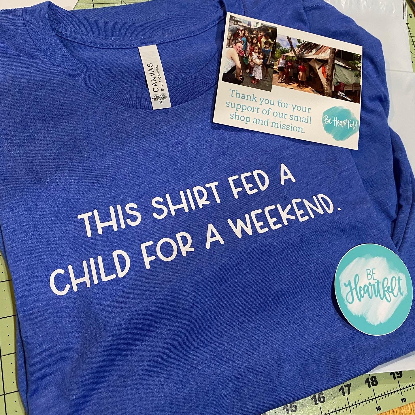 This Shirt Fed a Child for a Weekend Shirt